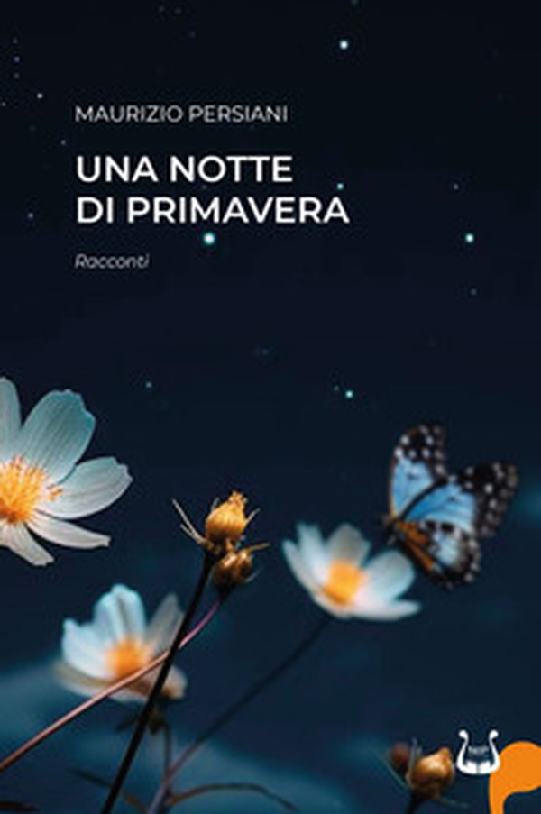 Una notte di primavera - Librerie.coop Una notte di primavera - Librerie.coop