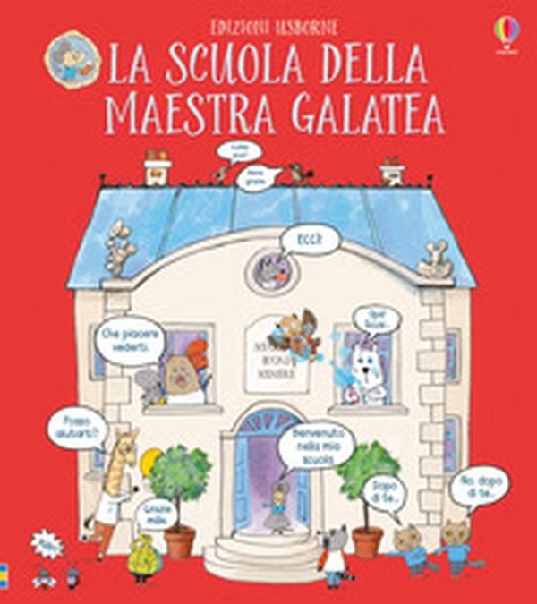 La scuola della maestra Galatea - Librerie.coop La scuola della maestra Galatea - Librerie.coop
