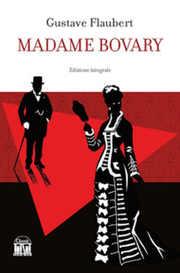Madame Bovary - Librerie.coop Madame Bovary - Librerie.coop