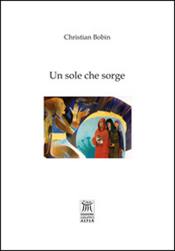 Un sole che sorge - Librerie.coop Un sole che sorge - Librerie.coop