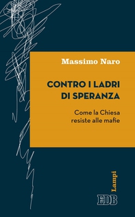 Contro i ladri di speranza - Librerie.coop Contro i ladri di speranza - Librerie.coop