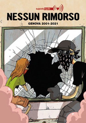 Nessun rimorso. Genova 2001-2021 - Librerie.coop