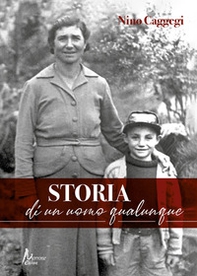 Storia di un uomo qualunque - Librerie.coop Storia di un uomo qualunque - Librerie.coop