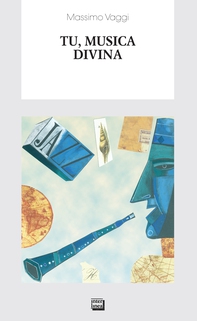 Tu, musica divina - Librerie.coop Tu, musica divina - Librerie.coop