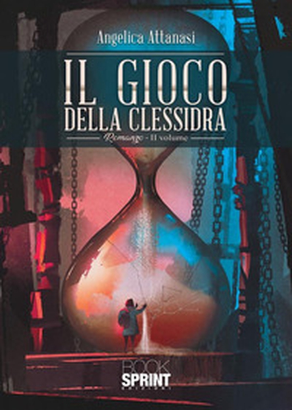 Il gioco della clessidra - Vol. 2 - Librerie.coop Il gioco della clessidra - Vol. 2 - Librerie.coop