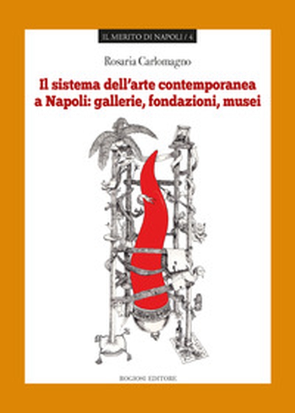 Il sistema dell'arte contemporanea a Napoli - Librerie.coop Il sistema dell'arte contemporanea a Napoli - Librerie.coop