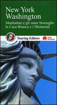 New York, Washington. Con guida alle informazioni pratiche - Librerie.coop