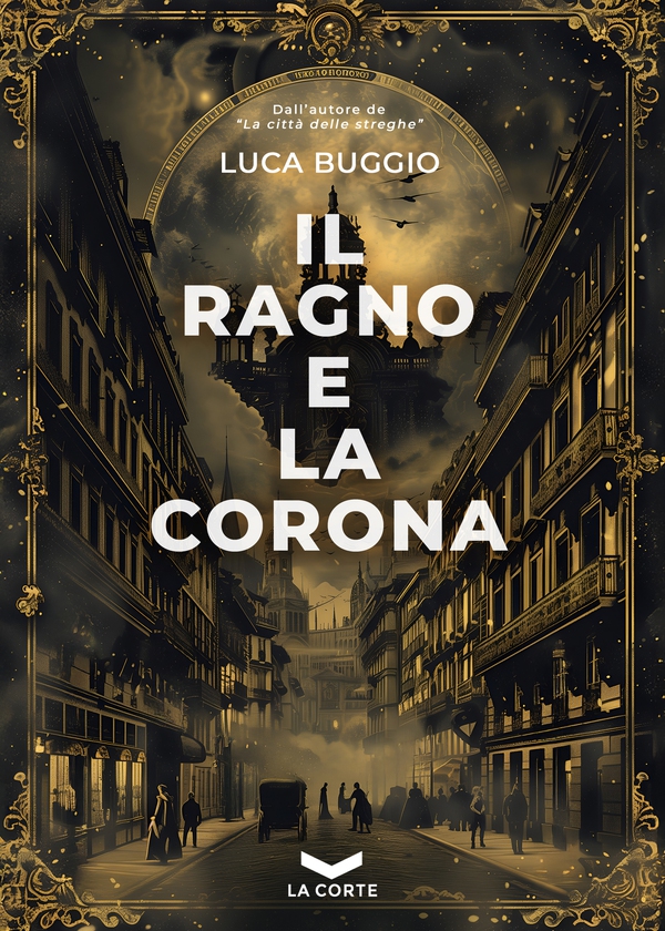 Il Ragno e la Corona - Librerie.coop