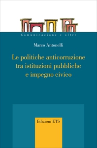 Le politiche anticorruzione tra istituzioni pubbliche e impegno civico - Librerie.coop