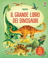 Il grande libro dei dinosauri - Librerie.coop