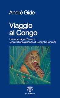 Viaggio al Congo. Un reportage d'autore (con il diario africano di Joseph Conrad) - Librerie.coop Viaggio al Congo. Un reportage d'autore (con il diario africano di Joseph Conrad) - Librerie.coop