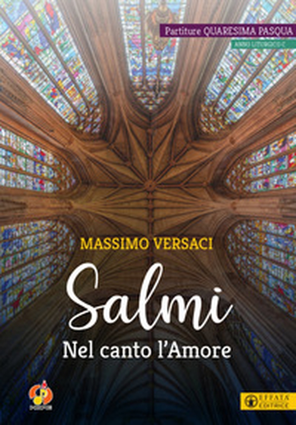 Salmi. Nel canto l'Amore. Partiture Quaresima Pasqua. Anno liturgico C - Librerie.coop Salmi. Nel canto l'Amore. Partiture Quaresima Pasqua. Anno liturgico C - Librerie.coop