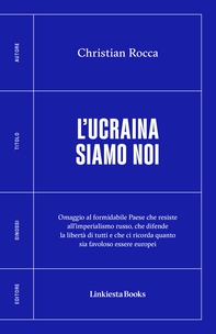L'Ucraina siamo noi - Librerie.coop