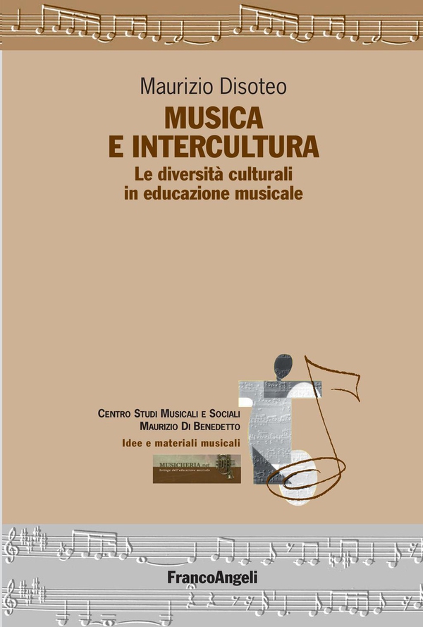 Musica e Intercultura. Le diversità culturali in educazione musicale - Librerie.coop Musica e Intercultura. Le diversità culturali in educazione musicale - Librerie.coop