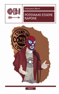 Potevamo essere Rapone - Librerie.coop