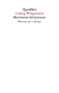 Movimenti del pensiero. Diari 1930-1932/1936-1937 - Librerie.coop