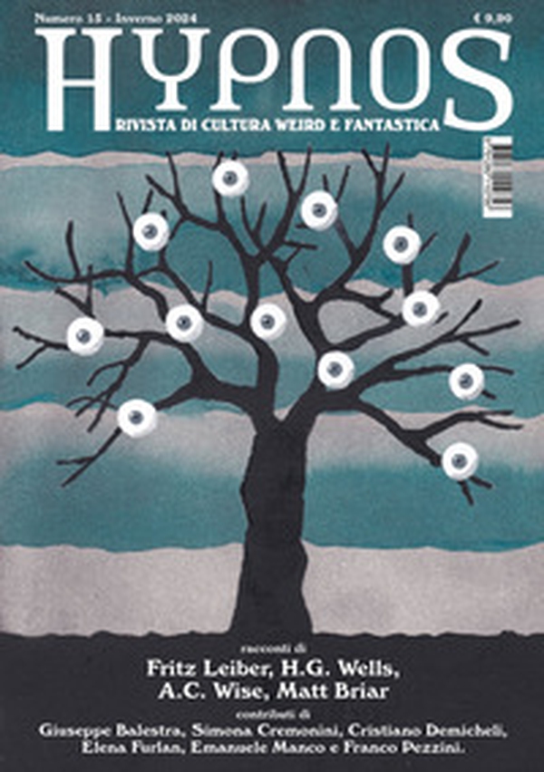 Hypnos. Rivista di cultura weird e fantastica - Vol. 15 - Librerie.coop Hypnos. Rivista di cultura weird e fantastica - Vol. 15 - Librerie.coop