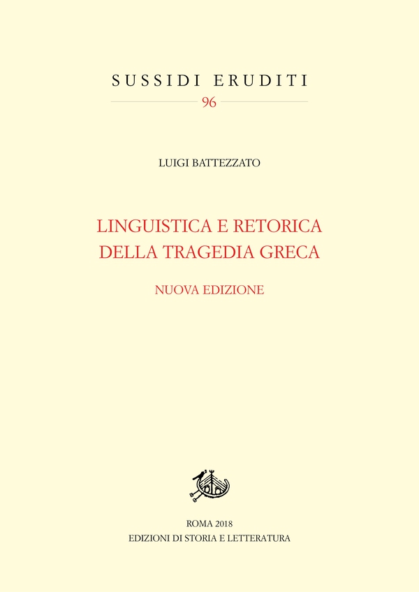 Linguistica e retorica della tragedia greca - Librerie.coop