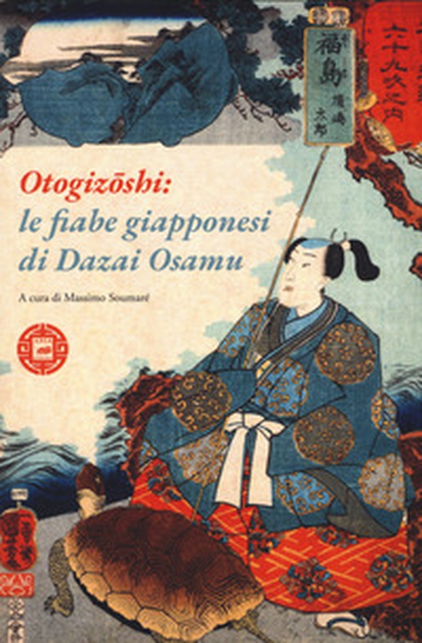Otogizoshi: le fiabe giapponesi di Dazai Osamu - Librerie.coop Otogizoshi: le fiabe giapponesi di Dazai Osamu - Librerie.coop