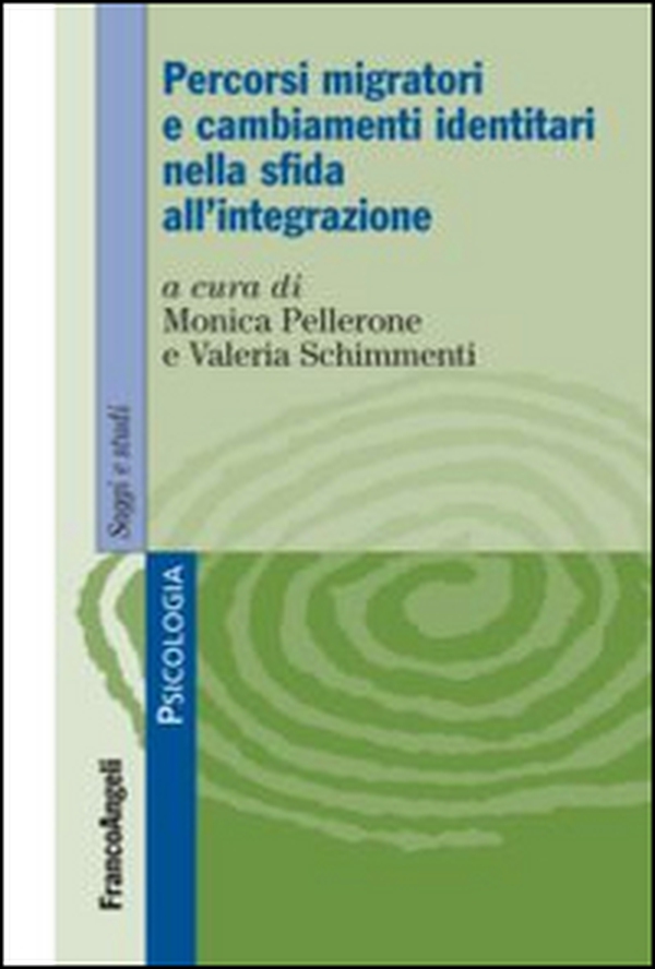 Percorsi migratori e cambiamenti identitari nella sfida all'integrazione - Librerie.coop Percorsi migratori e cambiamenti identitari nella sfida all'integrazione - Librerie.coop