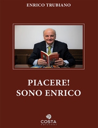 Piacere! Sono Enrico - Librerie.coop Piacere! Sono Enrico - Librerie.coop