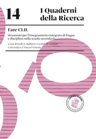 Fare CLIL. Strumenti per l'insegnamento integrato di lingua e disciplina nella scuola secondaria - Librerie.coop