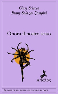 Onora il nostro sesso - Librerie.coop
