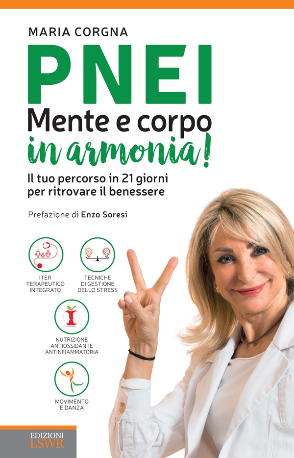 PNEI: Mente e corpo in armonia! - Librerie.coop PNEI: Mente e corpo in armonia! - Librerie.coop