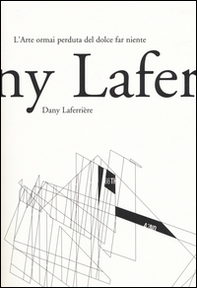 L'arte ormai perduta del dolce far niente - Librerie.coop