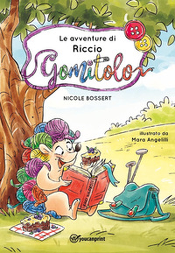 Le avventure di Riccio Gomitolo - Librerie.coop Le avventure di Riccio Gomitolo - Librerie.coop