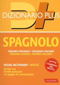 Dizionario spagnolo. Italiano-spagnolo, spagnolo-italiano - Librerie.coop