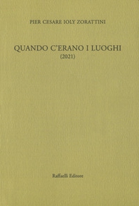 Quando c'erano i luoghi - Librerie.coop