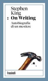 On writing. Autobiografia di un mestiere - Librerie.coop