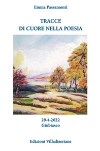 Tracce di cuore nella poesia. 29-4-2022 Giubiasco - Librerie.coop