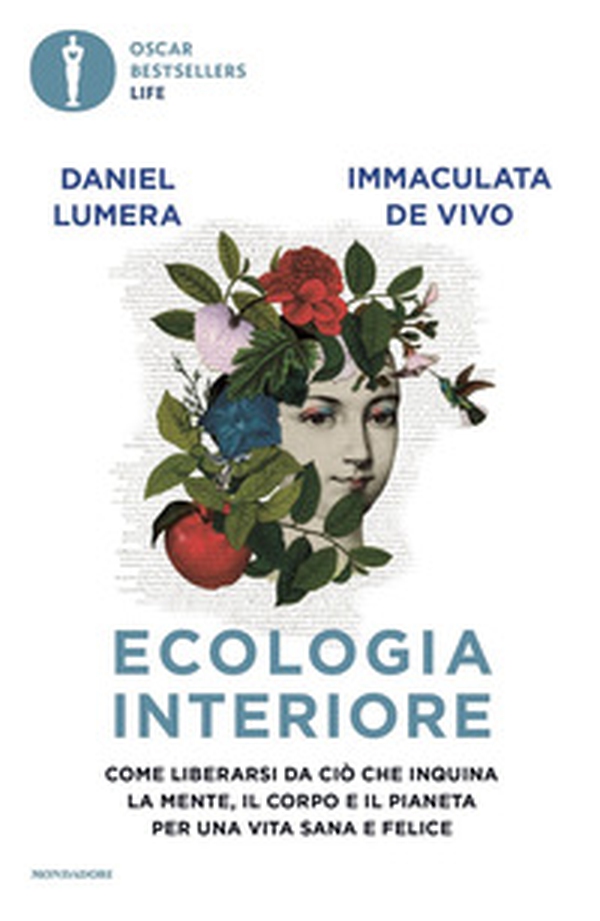 Ecologia interiore. Come liberarsi da ciò che inquina la mente, il corpo e il pianeta per una vita sana e felice - Librerie.coop Ecologia interiore. Come liberarsi da ciò che inquina la mente, il corpo e il pianeta per una vita sana e felice - Librerie.coop