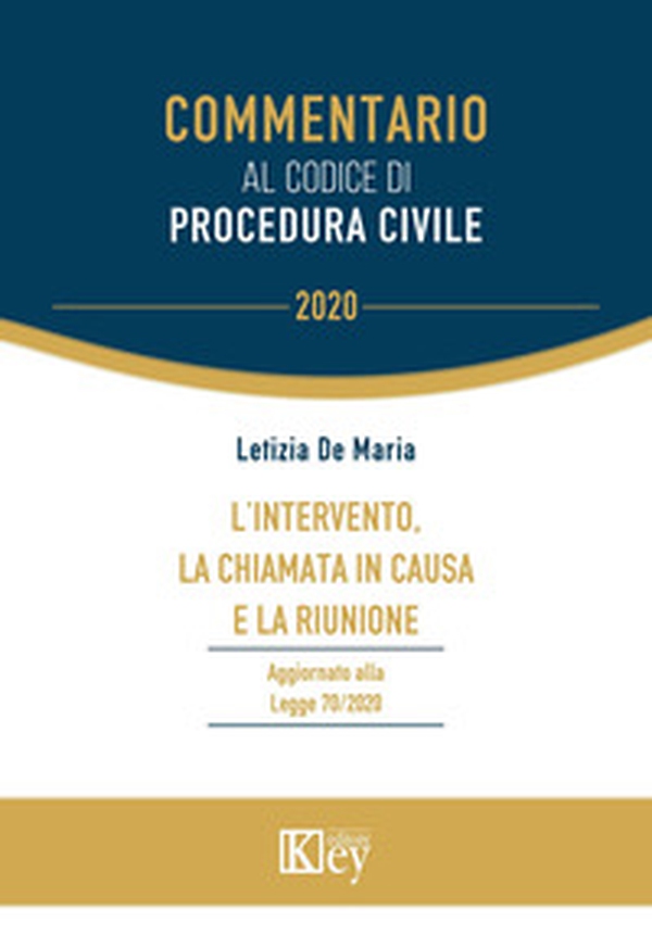 L'intervento, la chiamata in causa e la riunione - Librerie.coop L'intervento, la chiamata in causa e la riunione - Librerie.coop