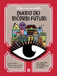 Diario dei ricordi futuri - Librerie.coop Diario dei ricordi futuri - Librerie.coop