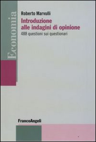 Introduzione alle indagini di opinione. 488 questioni sui questionari - Librerie.coop