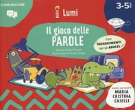 Il gioco delle parole. Set da gioco con 20 cartoncini e libro. Con suggerimenti per gli adulti (lumi: comunicare) - Librerie.coop