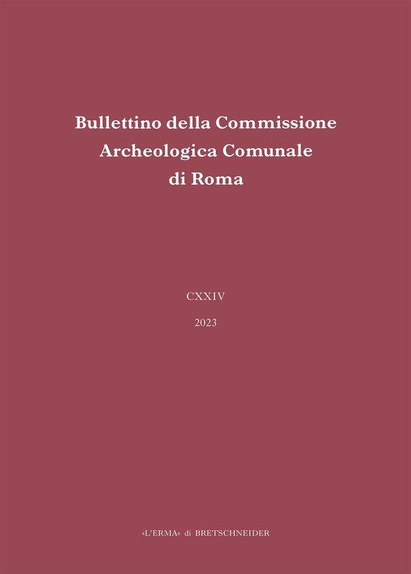 Bullettino della Commissione Archeologica Comunale di Roma. 124, 2023 - Librerie.coop