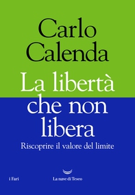 La libertà che non libera - Librerie.coop