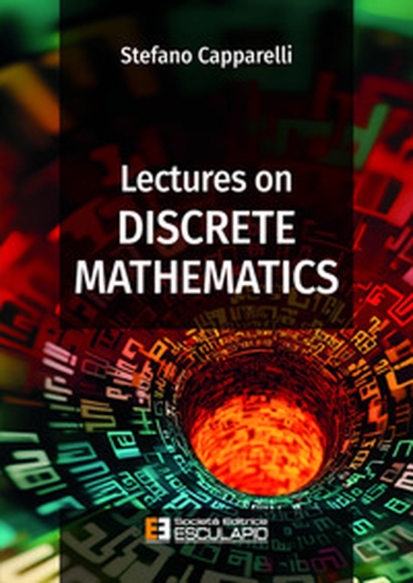 Lectures on discrete mathematics - Librerie.coop Lectures on discrete mathematics - Librerie.coop