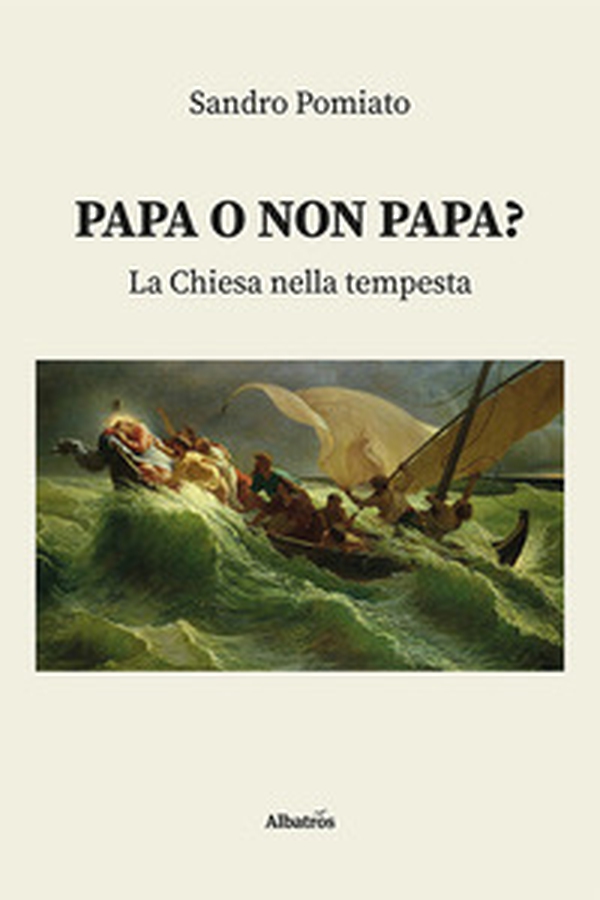 Papa o non papa? La Chiesa nella tempesta - Librerie.coop Papa o non papa? La Chiesa nella tempesta - Librerie.coop