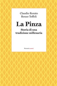La pinza. Storia di una tradizione millenaria - Librerie.coop La pinza. Storia di una tradizione millenaria - Librerie.coop