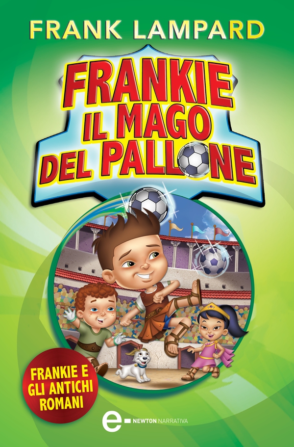 Frankie il mago del pallone. Frankie e gli antichi romani - Librerie.coop Frankie il mago del pallone. Frankie e gli antichi romani - Librerie.coop
