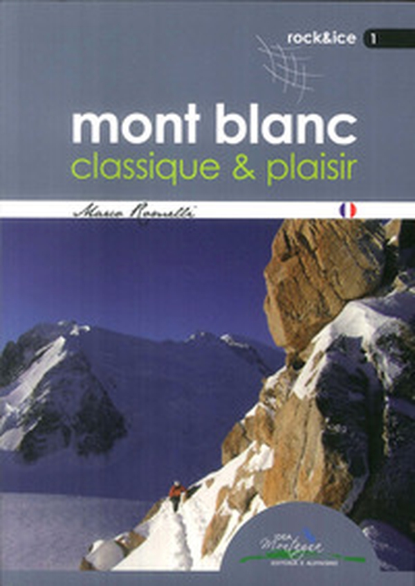 Mont Blanc classique & plaisir - Librerie.coop Mont Blanc classique & plaisir - Librerie.coop