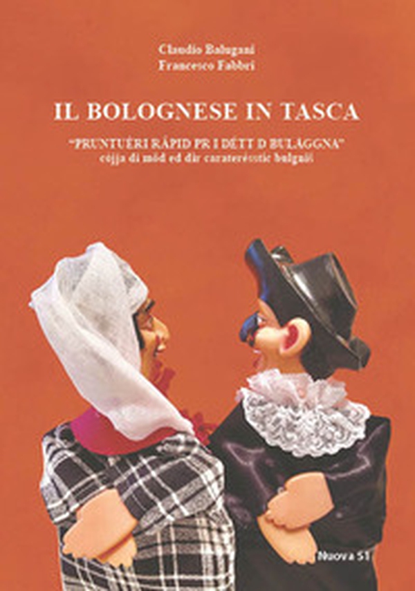 Il bolognese in tasca. Prontuèri rapid pr i détt d Bulaggna. Prontuario rapido per i detti di Bologna - Librerie.coop Il bolognese in tasca. Prontuèri rapid pr i détt d Bulaggna. Prontuario rapido per i detti di Bologna - Librerie.coop