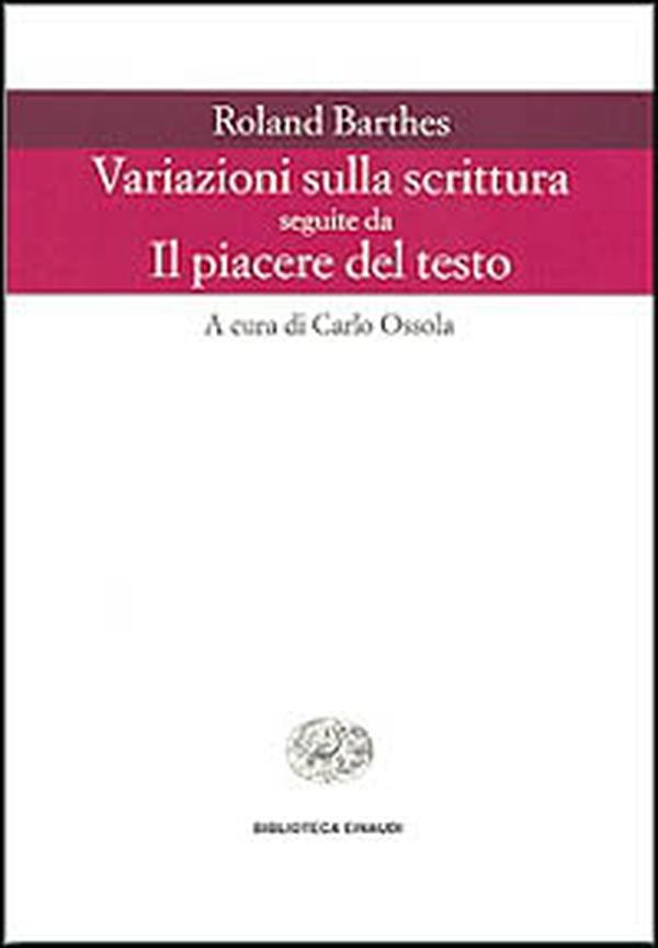 Variazioni sulla scrittura-Il piacere del testo - Librerie.coop Variazioni sulla scrittura-Il piacere del testo - Librerie.coop