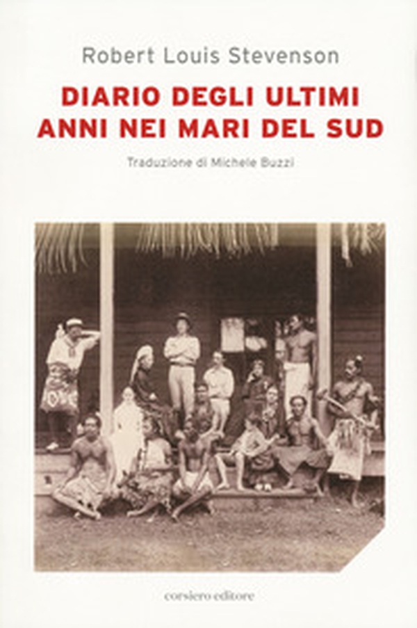 Diario degli ultimi anni nei mari del sud - Librerie.coop Diario degli ultimi anni nei mari del sud - Librerie.coop