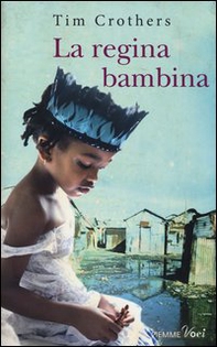 La regina bambina - Librerie.coop